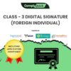 Class 3 Foreign Individual Digital Signature only (Without USB token)
